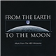 Various - From The Earth To The Moon (Music From The HBO Miniseries)